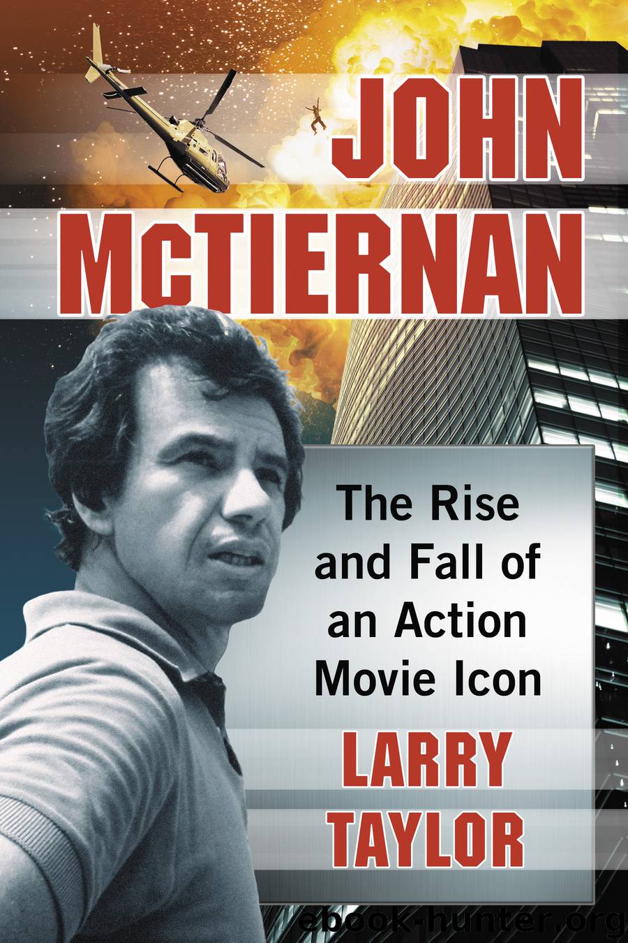 John McTiernan by Larry Taylor