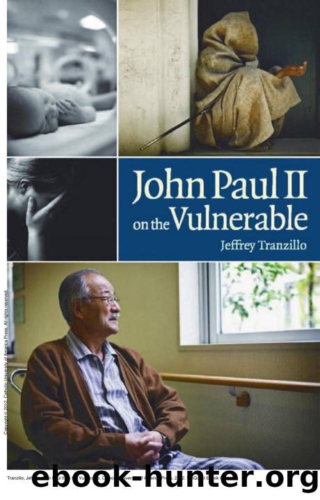 John Paul II on the Vulnerable by Jeffrey Tranzillo