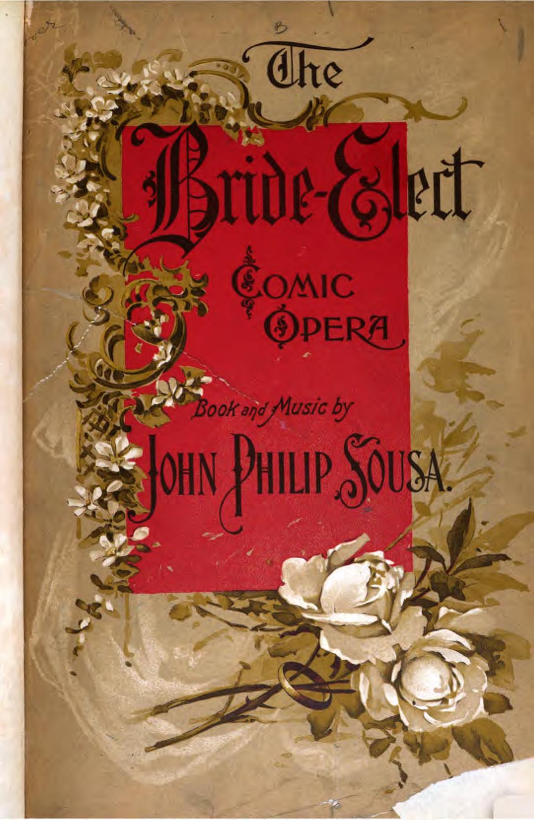 John Philip Sousa - The Bride-Elect by 1897