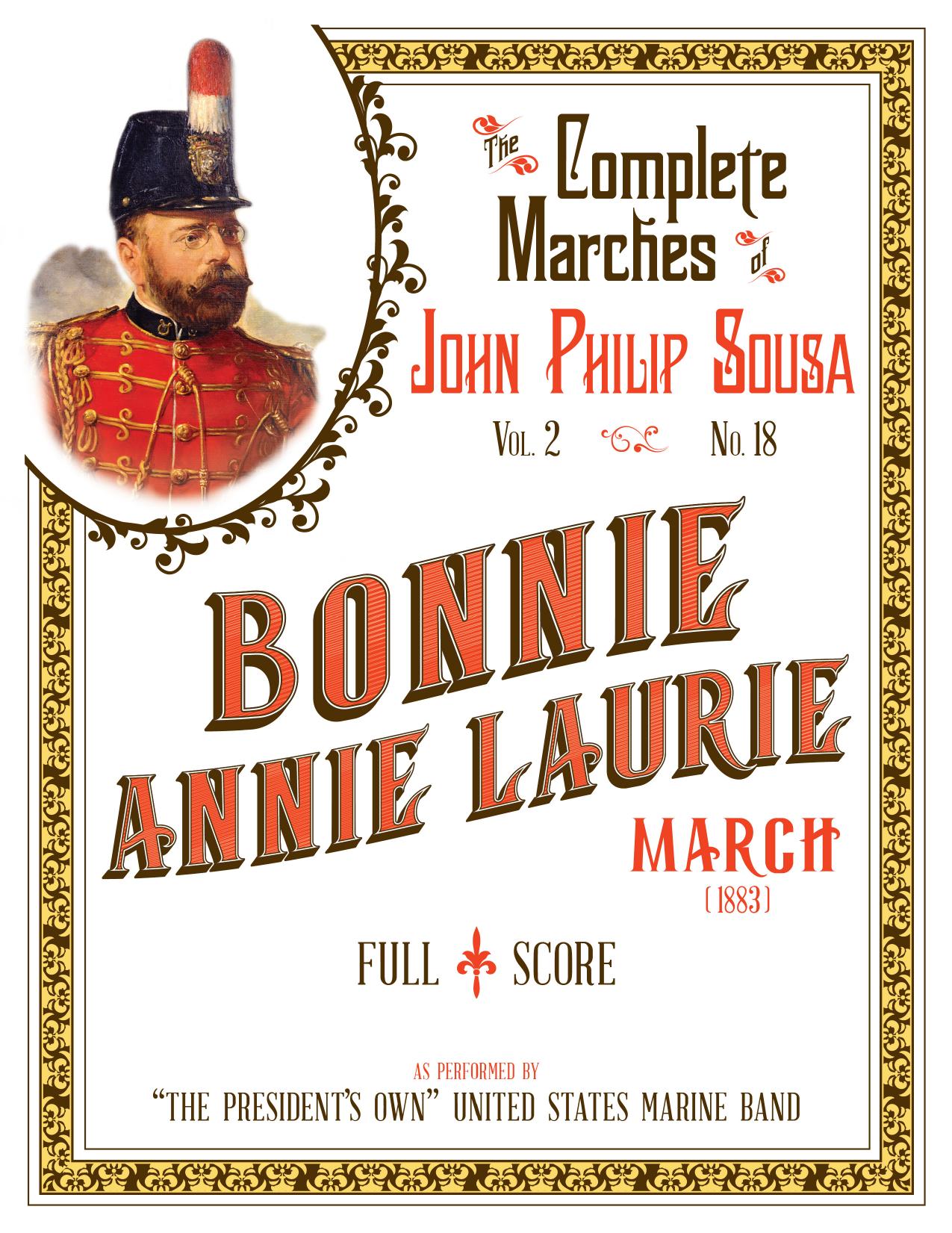 John Philip Sousa by Bonnie Annie Laurie (Full Score)