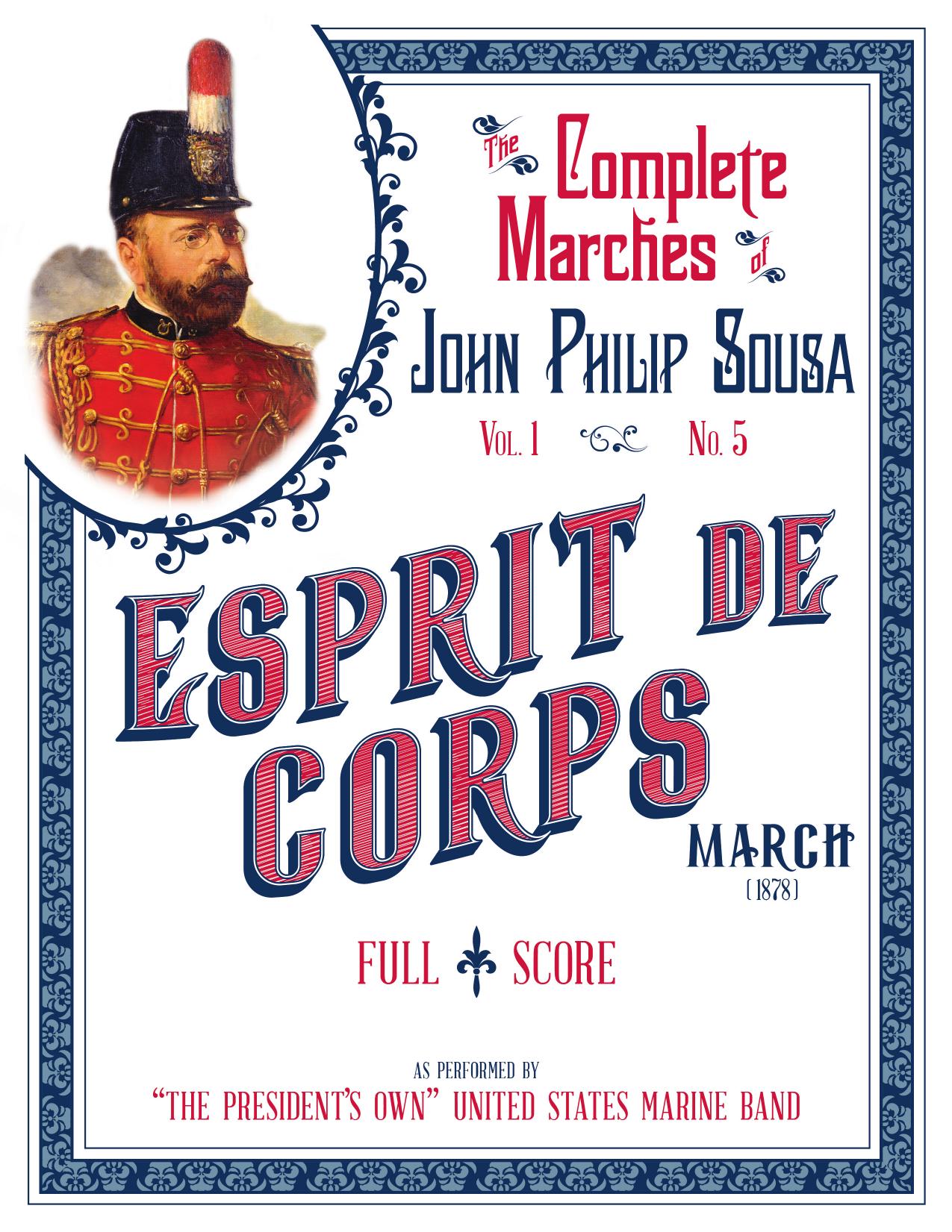 John Philip Sousa by Esprit de corps. Complete Parts (2015)