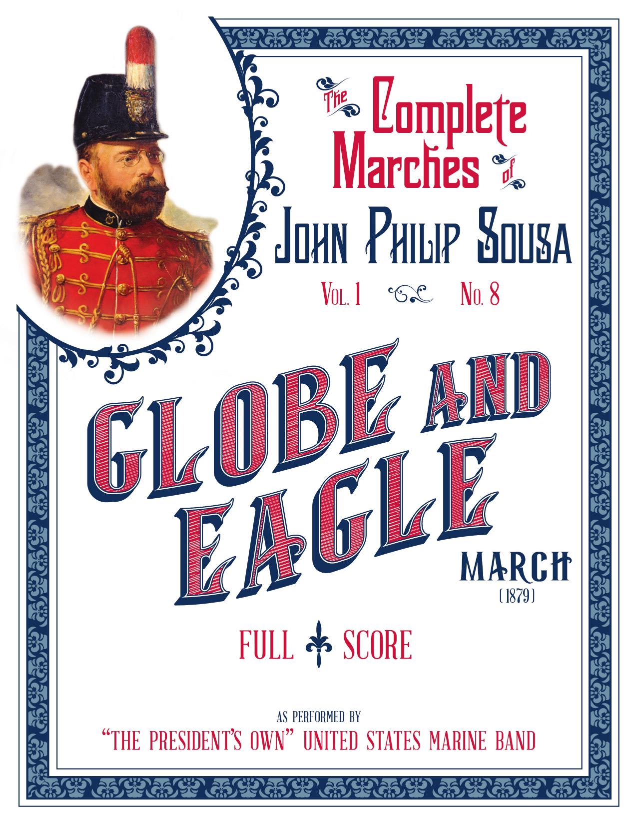 John Philip Sousa by Globe & Eagle. Complete Parts (2015)