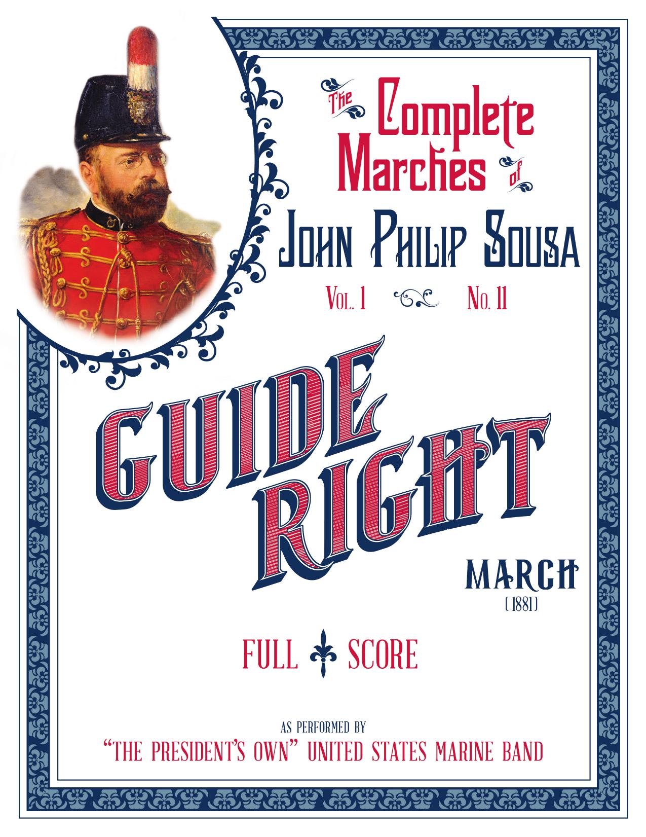 John Philip Sousa by Guide Right. Full Score (2015)
