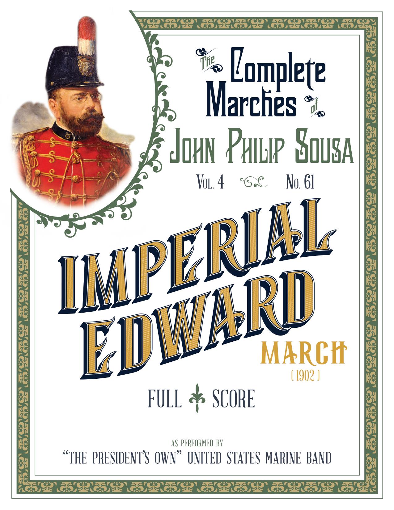 John Philip Sousa by Imperial Edward (Full Score)