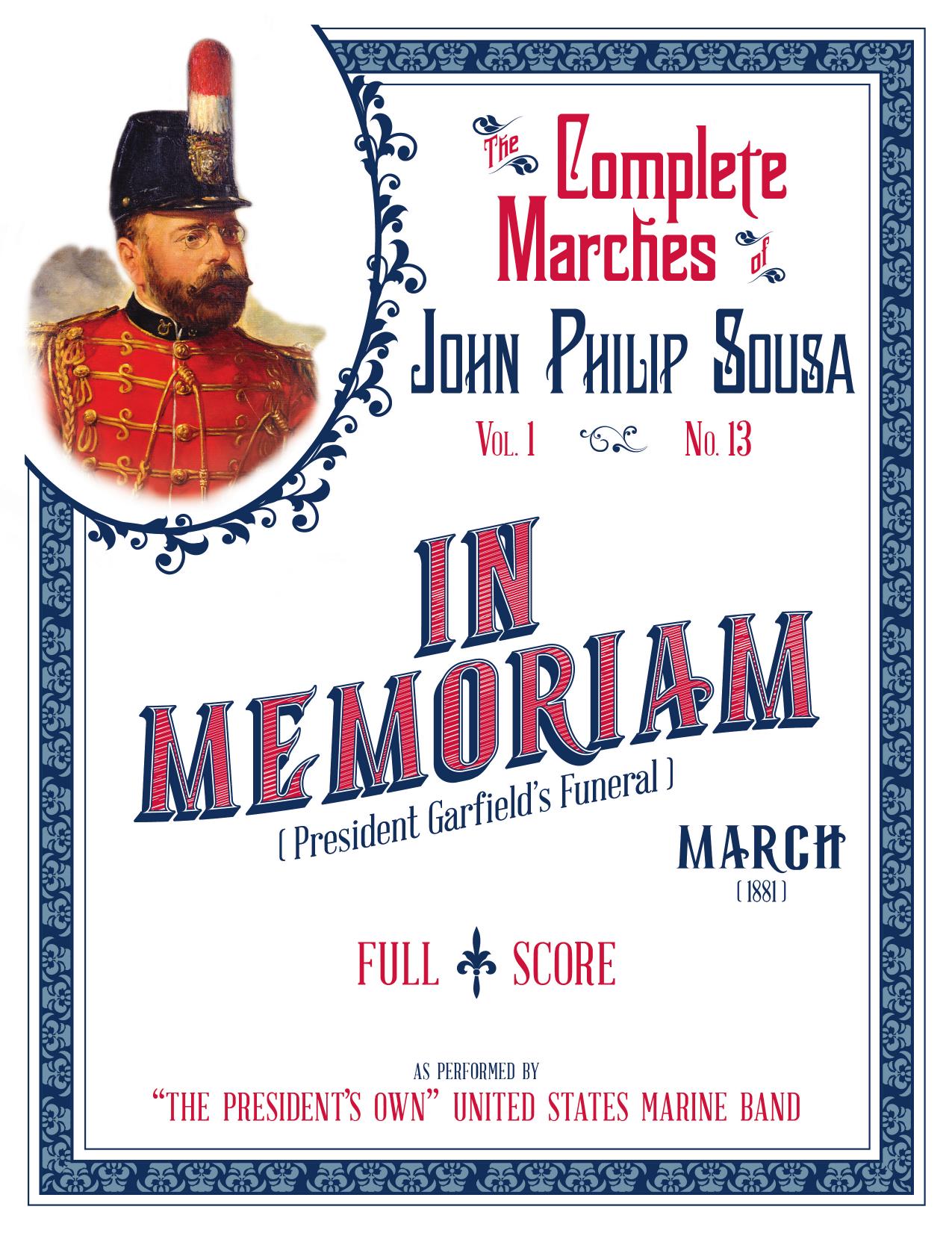John Philip Sousa by In Memoriam. President Garfield's Funeral. Full Score (2015)