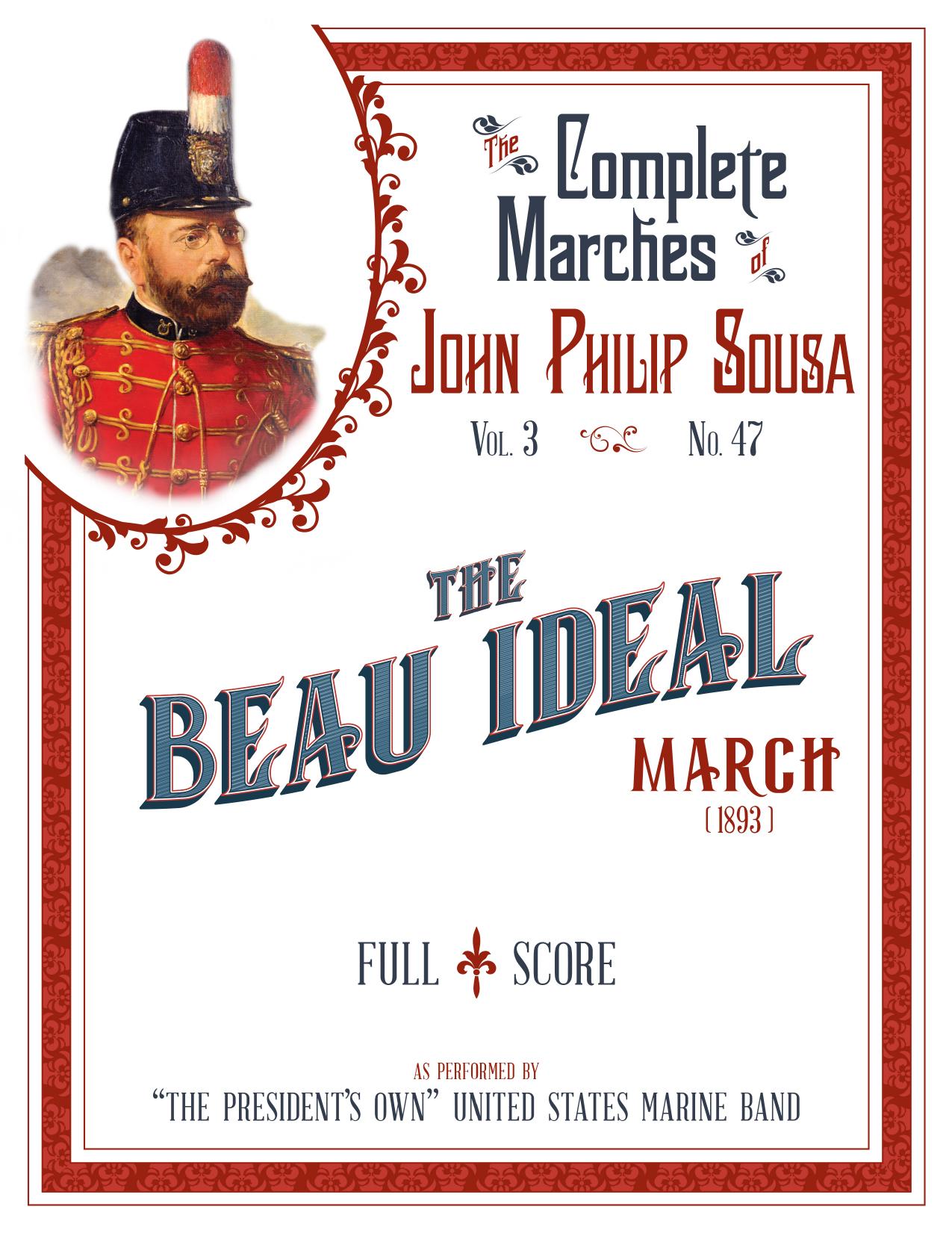 John Philip Sousa by The Beau Ideal (Complete Parts)