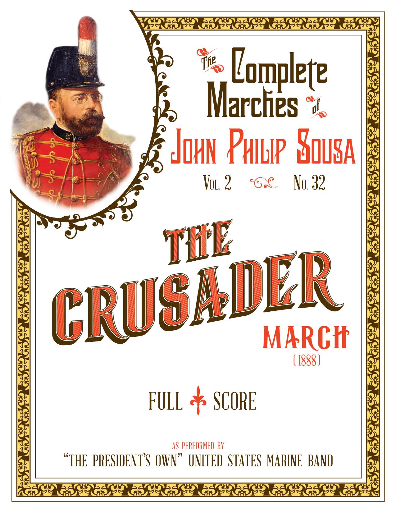 John Philip Sousa by The Crusader (Full Score)