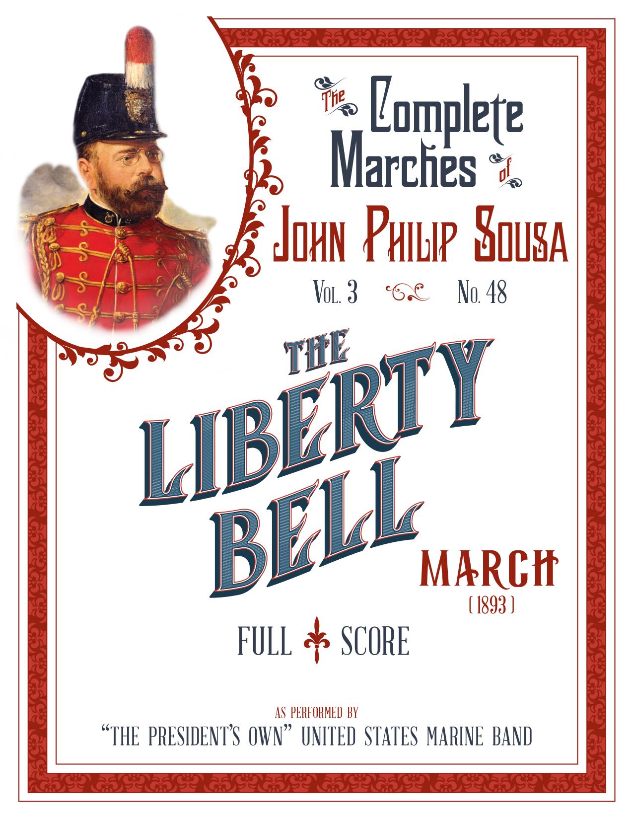 John Philip Sousa by The Liberty Bell (Full Score)