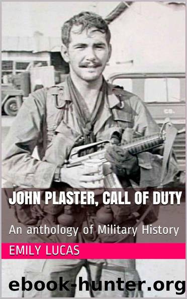 John Plaster, Call of Duty: An anthology of Military History by Emily Lucas