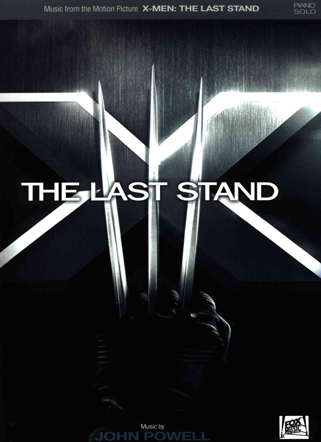 John Powell - X-MEN: The Last Stand by X-Men The Last Stand