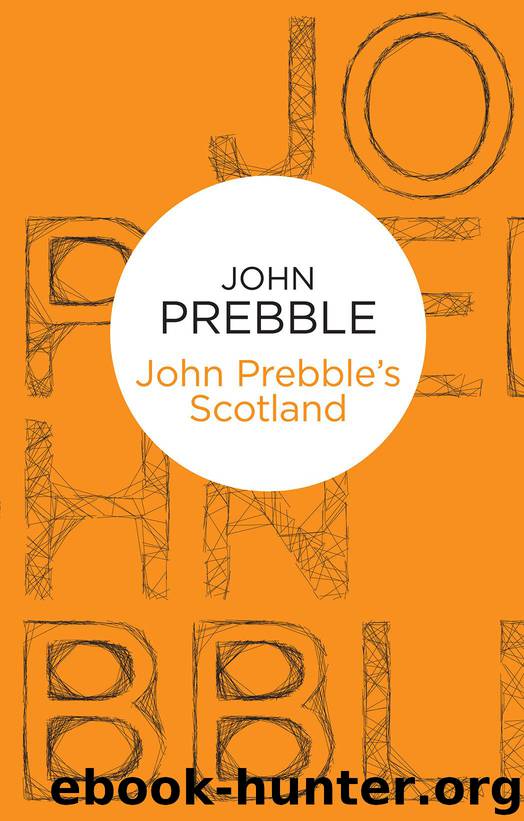 John Prebble's Scotland by John Prebble