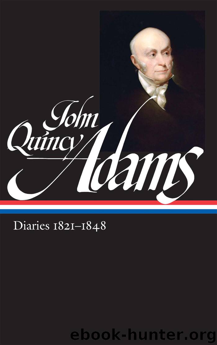 John Quincy Adams by John Quincy Adams & Editor
