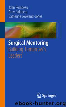 John Rombeau & Amy Goldberg & Catherine Loveland-Jones by Surgical Mentoring: Building Tomorrow's Leaders