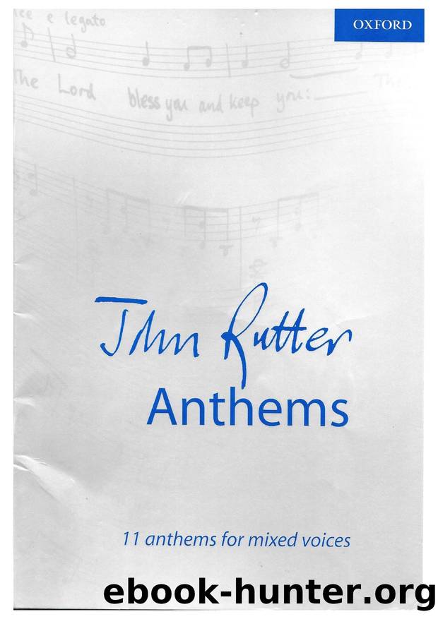 John Rutter - 11 Anthems for Mixed Voices (SATB, keyboard) by H