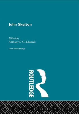 John Skelton by Edwards Anthony;