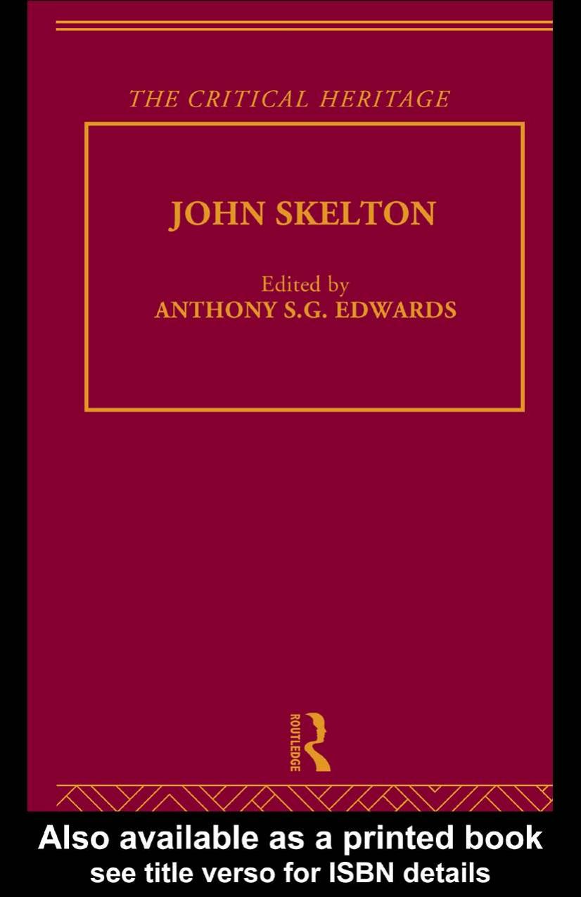 John Skelton: The Critical Heritage by Anthony Edwards