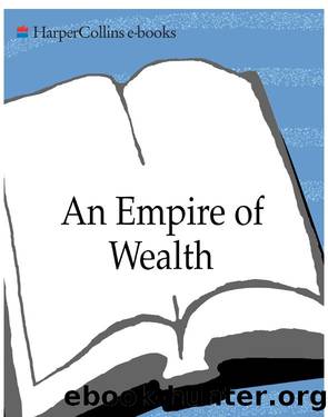 John Steele Gordon - An Empire Of Wealth by The Epic History Of American Economic Power