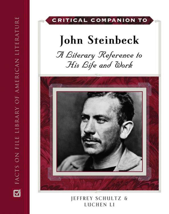 John Steinbeck: A Literary Reference to His Life and Work (Literary a to Z Series) by Jeffrey Schultz Luchen Li