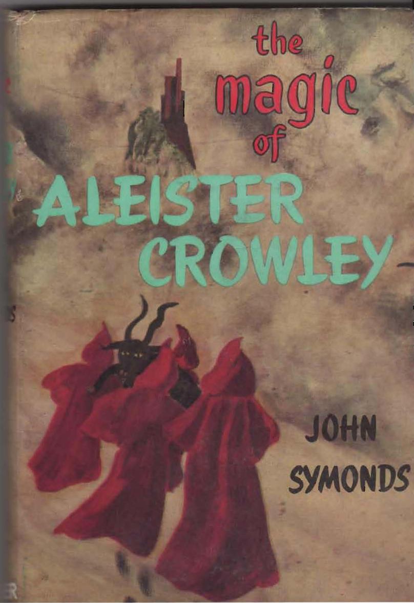 John Symonds - The Magic Of Aleister Crowley [1 Scan OCR by 1 PDF]