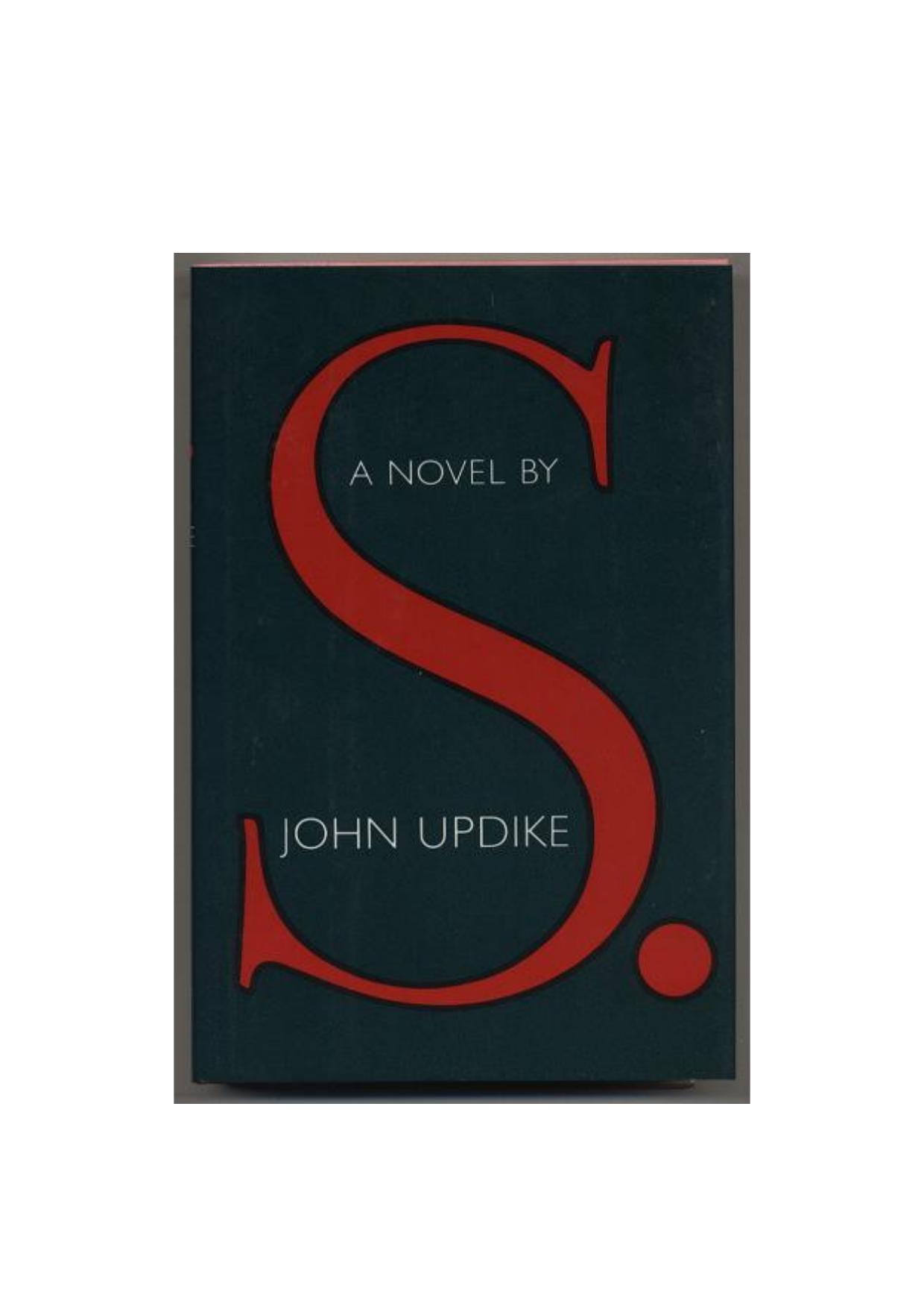 John Updike. S by Unknown
