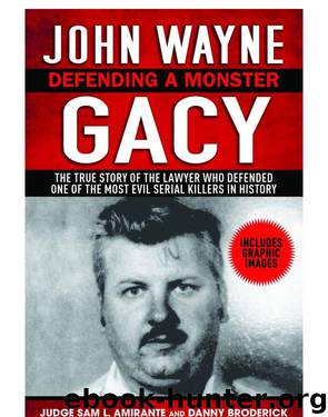 John Wayne Gacy by Judge Sam Amirante