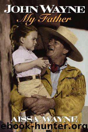 John Wayne by Aissa Wayne & Steve Delsohn