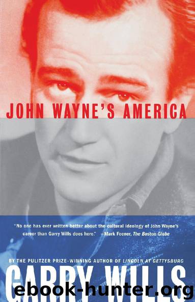John Wayne’s America by Garry Wills