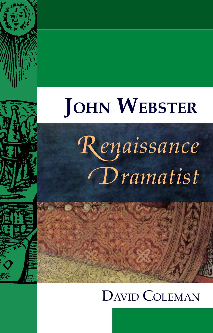 John Webster, Renaissance Dramatist by David Coleman