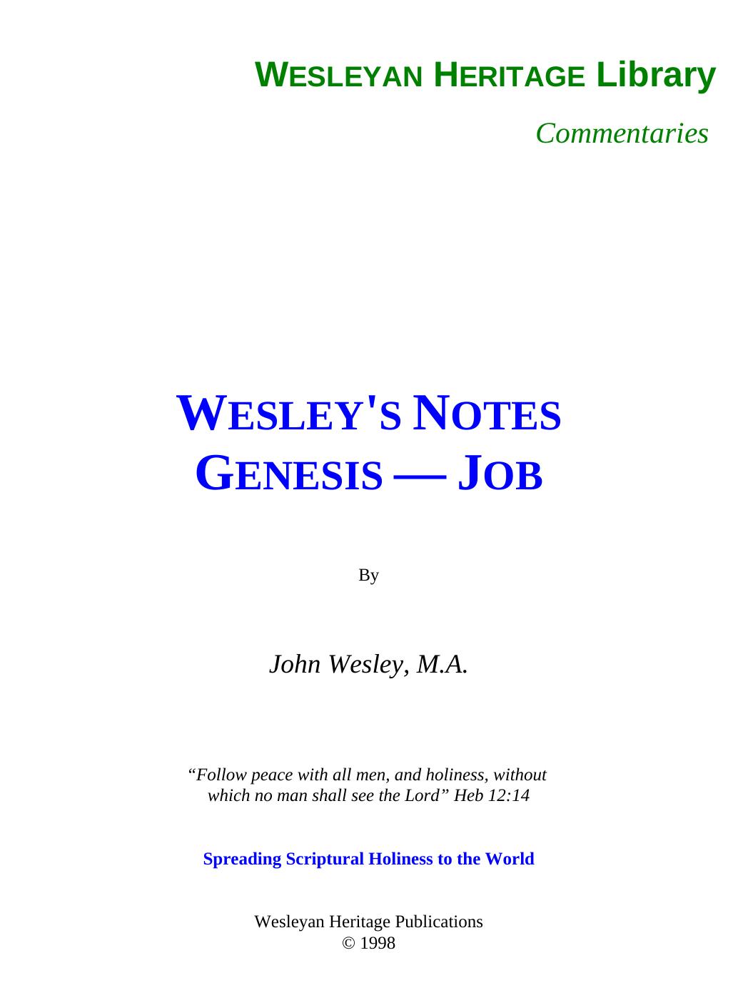 John Wesley's Notes on the Old and New Testaments. Genesis - Job by Wesley John