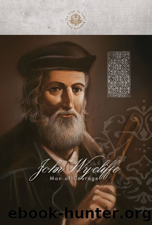 John Wycliffe by John Wycliffe