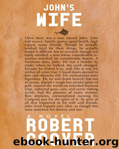 John's Wife by Robert Coover