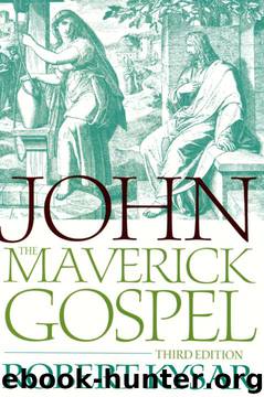 John, the Maverick Gospel by Robert Kysar