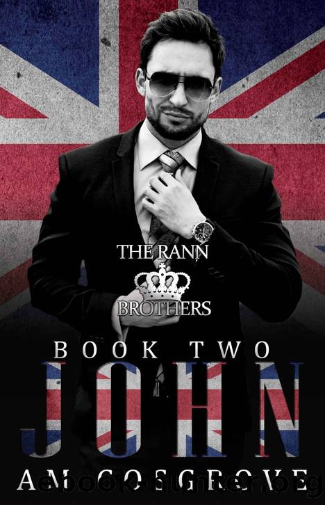 John: The Rann Brothers Trilogy Book Two: Social Rejects Syndicate (The Rann Brothers Triolgy 2) by AM Cosgrove