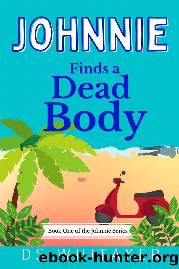 Johnnie Finds a Dead Body by DS Whitaker