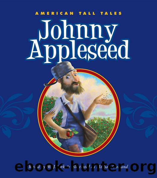 Johnny Appleseed by M. J. York