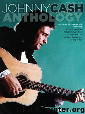 Johnny Cash Anthology (Songbook) by Johnny Cash