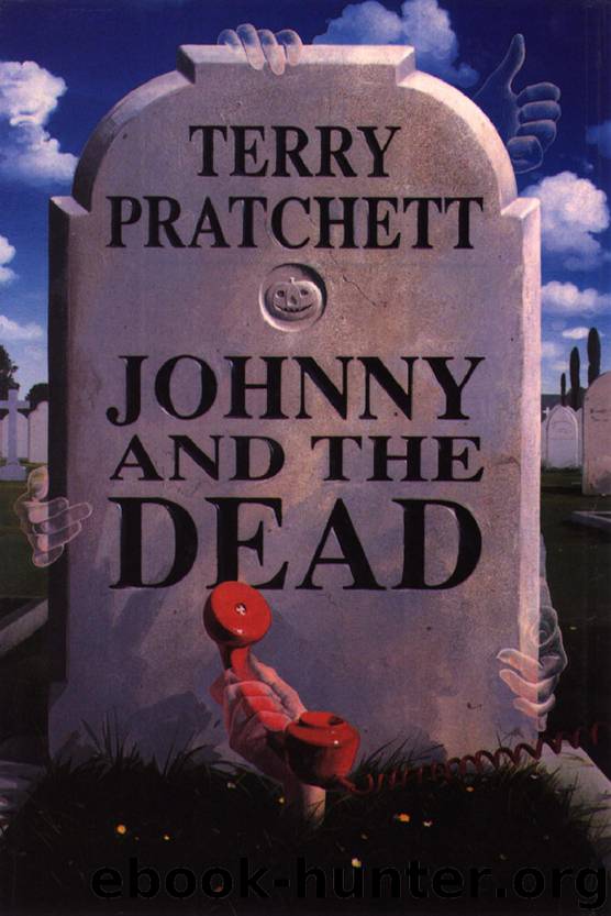 Johnny Maxwell 2 - Johnny & the Dead by Terry Pratchett
