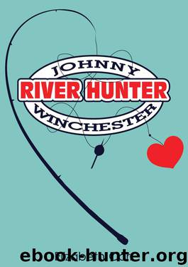 Johnny Winchester: River Hunter by Carr Elizabeth