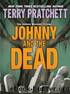 Johnny and the Dead (Johnny Maxwell Trilogy) by Terry Pratchett