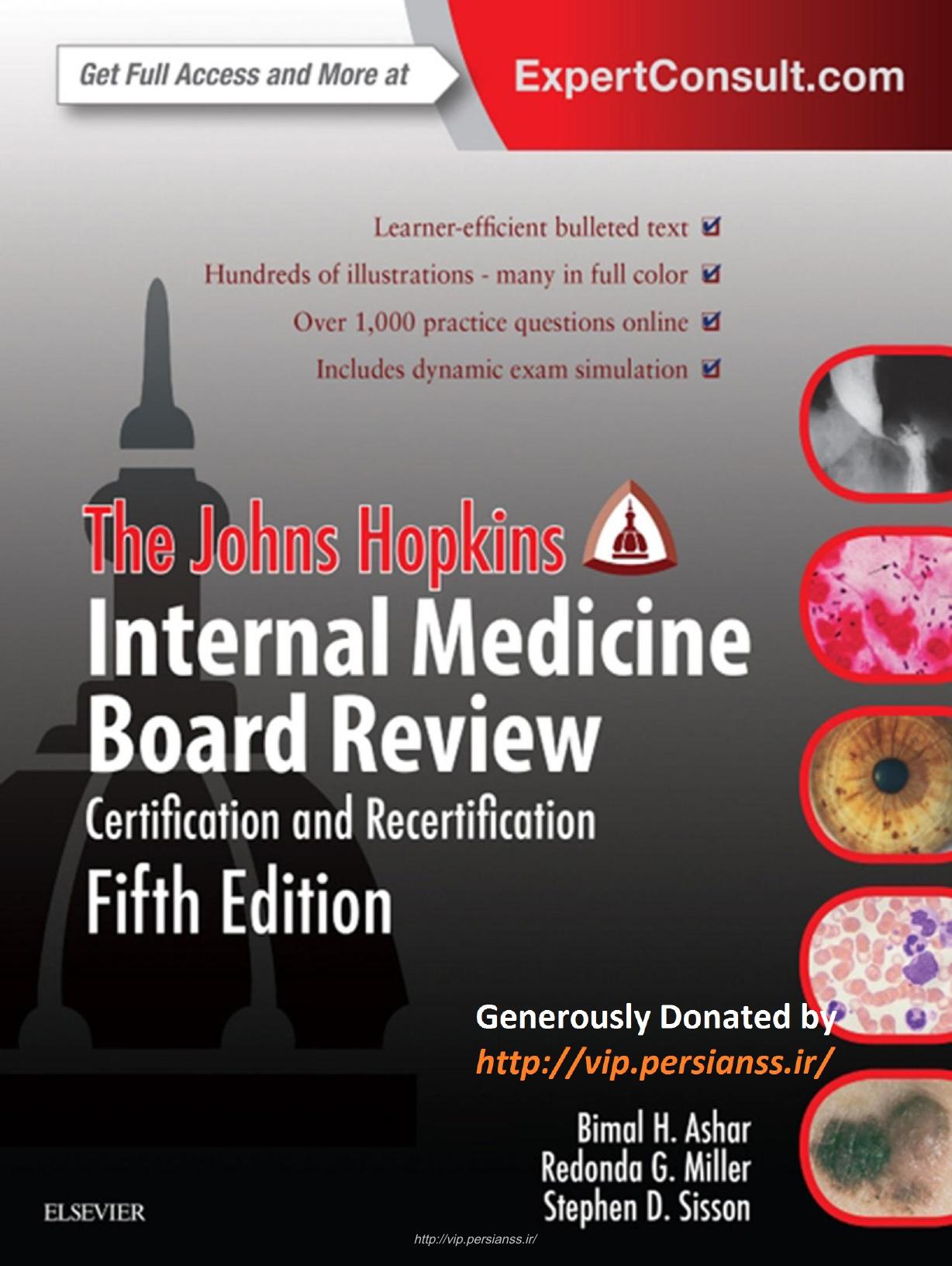 Johns Hopkins Internal Medicine Board Review by Johns Hopkins Hospital Ashar Bimal Miller Redonda Sisson Stephen