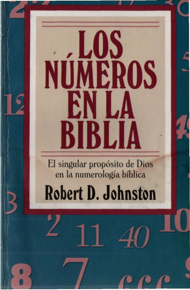 Johnston Robert by Los Numeros En la Biblia