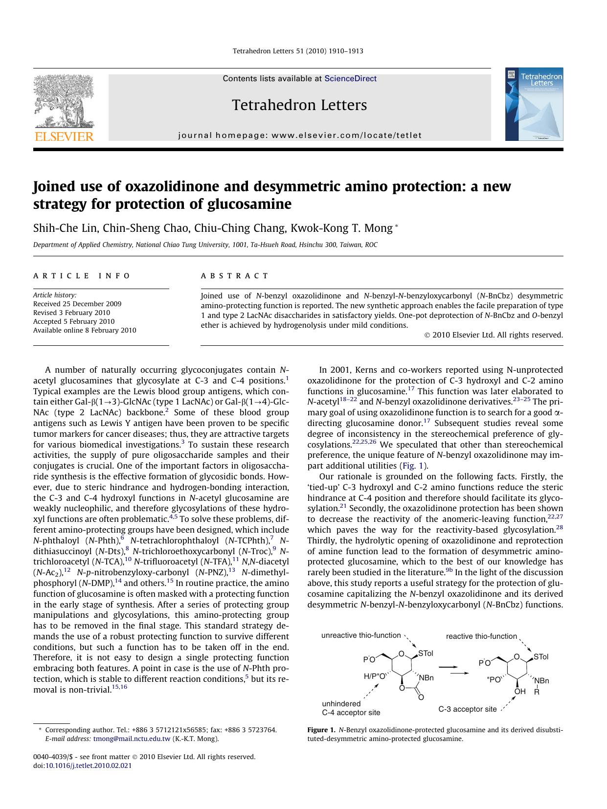 Joined use of oxazolidinone and desymmetric amino protection: a new strategy for protection of glucosamine by Shih-Che Lin; Chin-Sheng Chao; Chiu-Ching Chang; Kwok-Kong T. Mong
