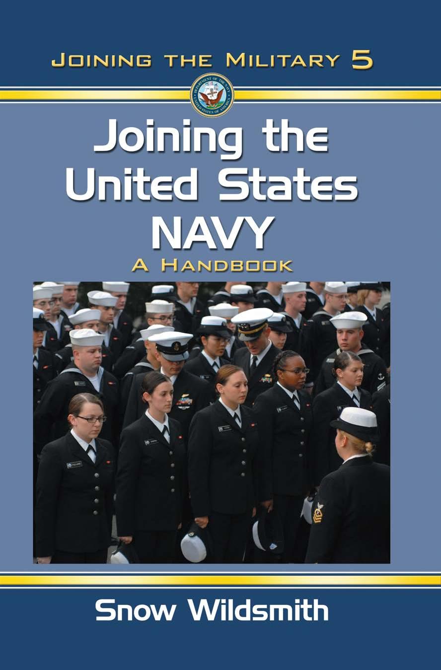 Joining the United States Navy: A Handbook (Joining the Military) by Snow Wildsmith