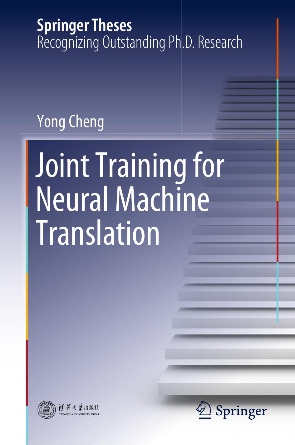 Joint Training for Neural Machine Translation by Yong Cheng