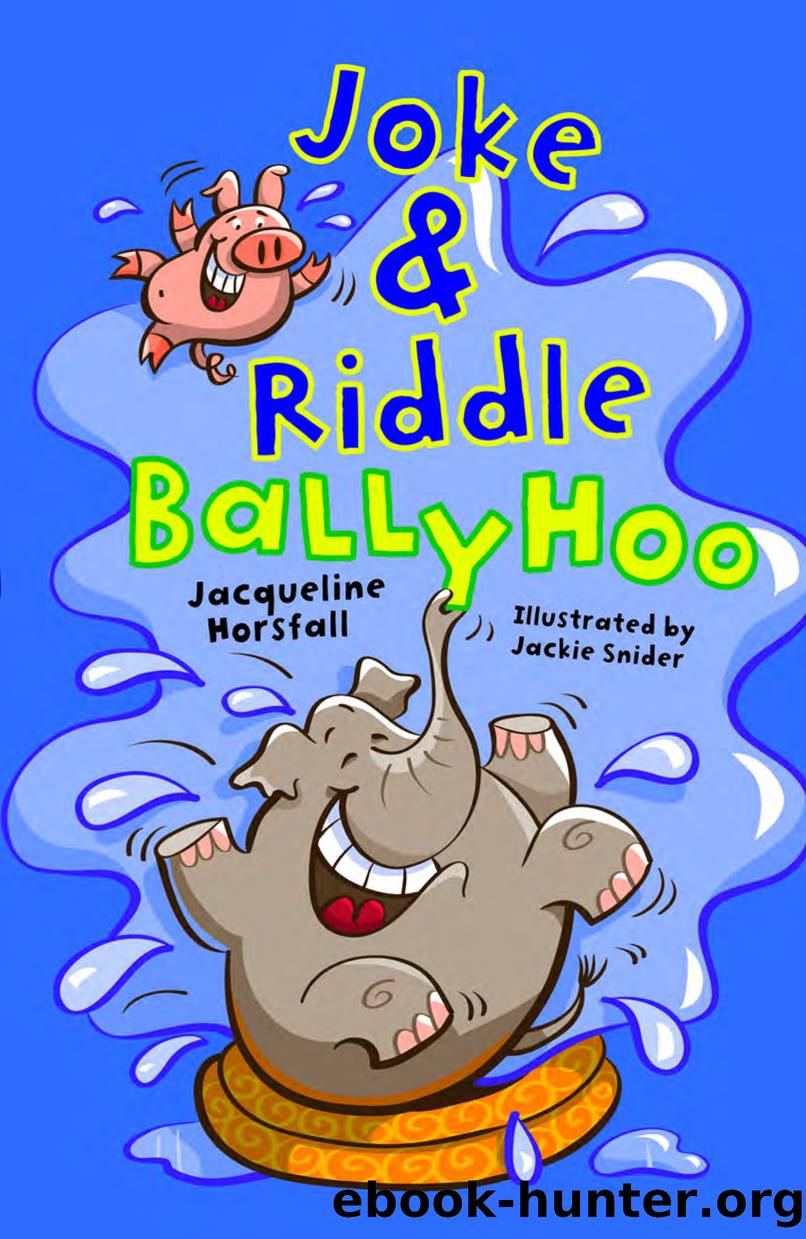 Joke & Riddle Ballyhoo by Jacqueline Horsfall