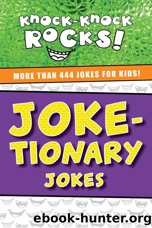 Joke-tionary Jokes by Thomas Nelson