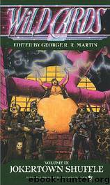 Jokertown Shuffle (wc-9) by George R R Martin