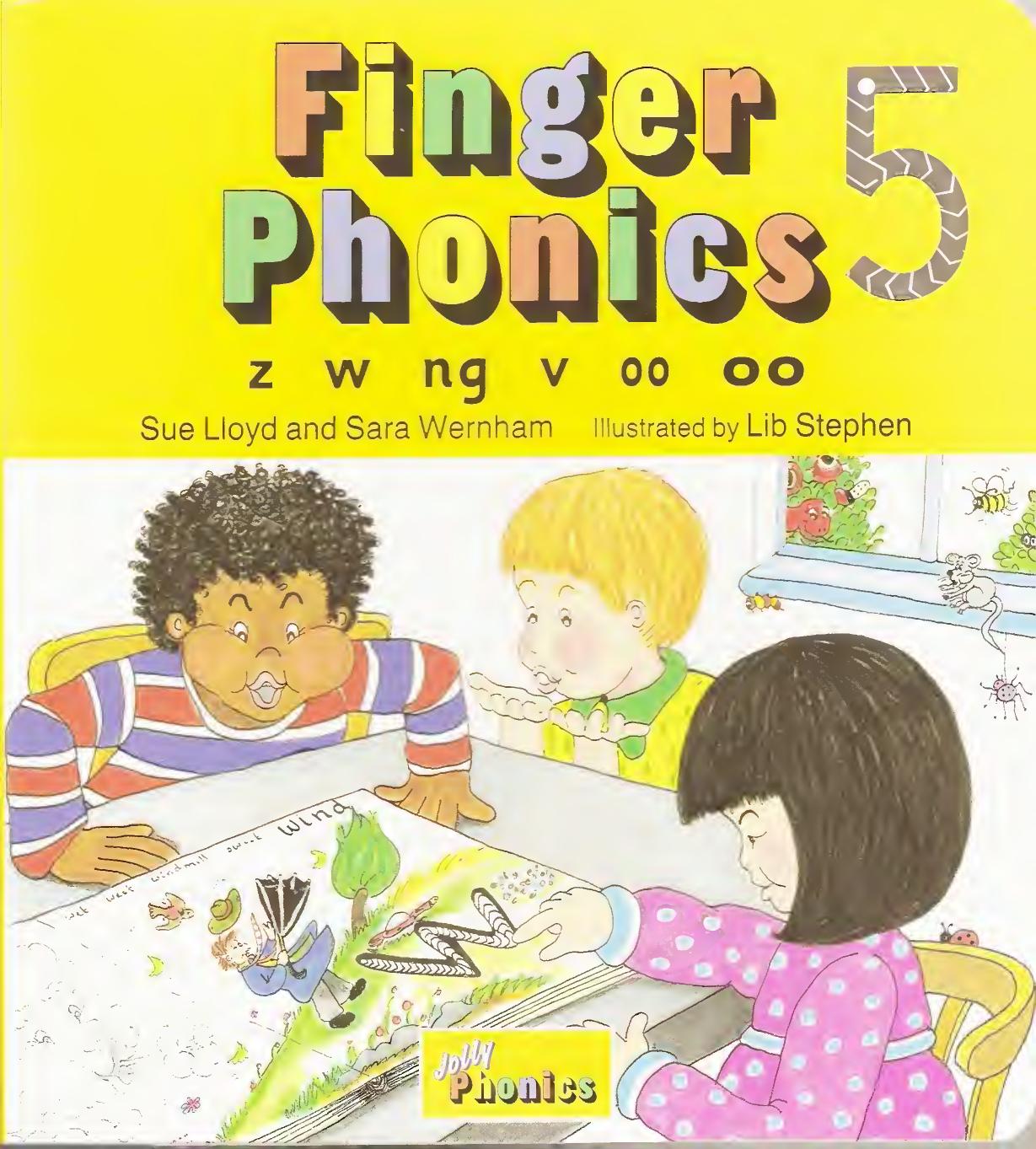 Jolly Finger Phonics 5 [z w ng v oo] by Unknown