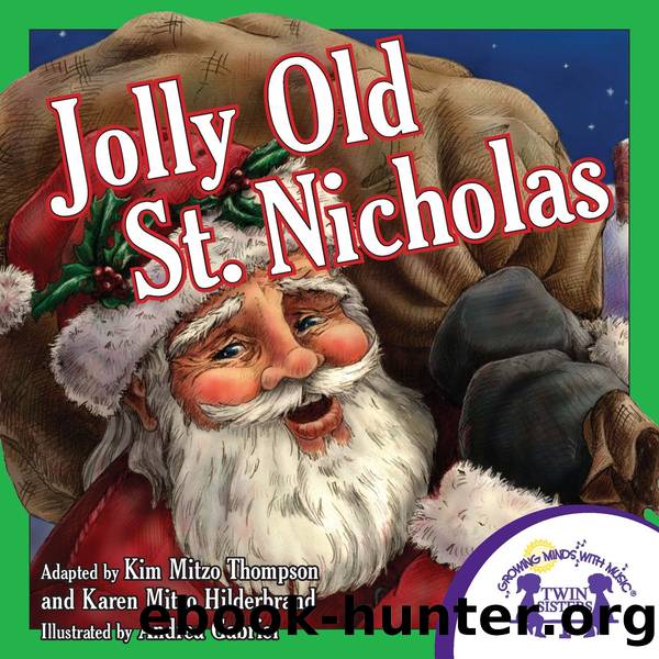 Jolly Old St. Nicholas by Kim Mitzo Thompson