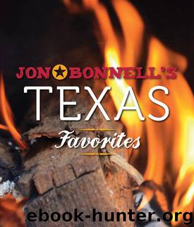Jon Bonnell’s Texas Favorites by Jon Bonnell